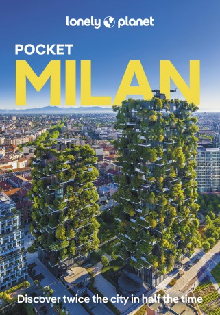Lonely Planet Pocket Milan: Detailed Itineraries | Travel Like a Local | Insider Tips | Covers Parco Sempione, Porta Garibaldi, Brera, Duomo, Navigli, and more (Pocket Guide) - Stephanie Ong [KSIĄŻKA]