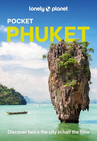 Lonely Planet Pocket Phuket: Top Sights, Local Experiences (Pocket Guide) - Barbara Woolsey [KSIĄŻKA]