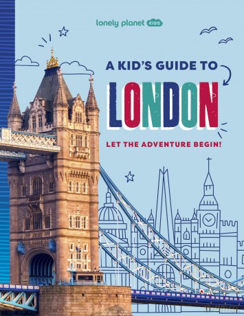 Lonely Planet Kids A Kid's Guide to London: Let the Adventure Begin! (Lonely Planet Kids Guides) - Lonely Planet [KSIĄŻKA]