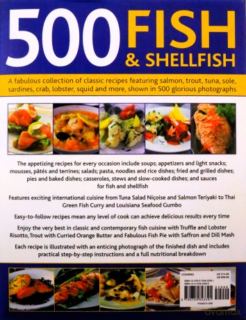 500 Fish and Shellfish: A fabulous collection of classic recipes featuring salmon, trout, tuna, sole, sardines, crab, lobster, squid and more, shown in 500 glorious photographs - Anne Hildyard [KSIĄŻKA]