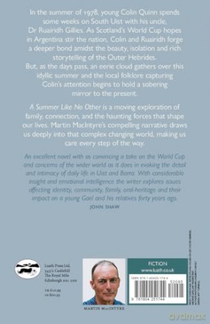 A Summer Like No Other - Amidst the beauty of the isles, a bond is forged that will last a lifetime. - Martin MacIntyre [KSIĄŻKA]