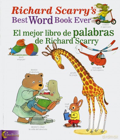 Best Word Book Ever El Mejor Libro de Palabras de Richard Scarry - Luna Rising Editors [KSIĄŻKA]
