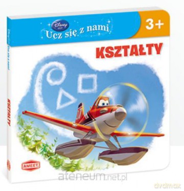 Disney Ucz się z nami. Samoloty. Kształty [KSIĄŻKA]