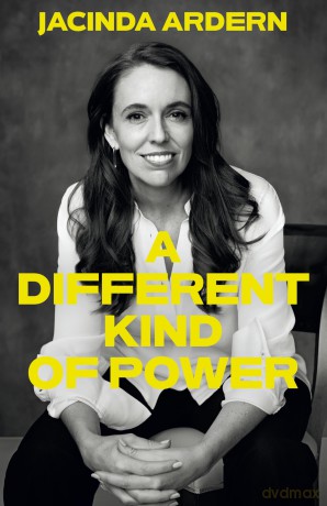 A Different Kind of Power: The Sunday Times bestselling memoir - Jacinda Ardern [KSIĄŻKA]