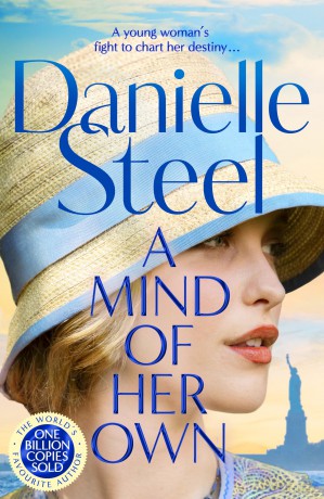 A Mind of Her Own: A powerful historical drama about a young woman determined to chart her own destiny - Danielle Steel [KSIĄŻKA]