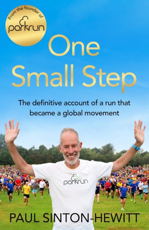 One Small Step: The incredible story of parkrun - Paul Sinton-Hewitt [KSIĄŻKA]