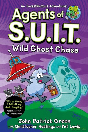 Agents of S.U.I.T.: Wild Ghost Chase: A Laugh-Out-Loud Comic Book Adventure!: 3 (Agents of S.U.I.T., 3) - John Patrick Green [KSIĄŻKA]