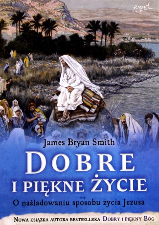 Dobre i piękne życie [KSIĄŻKA]