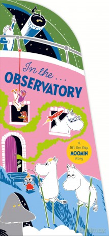 In the Observatory: A Lift-the-Flap Moomin Story - Tove Jansson [KSIĄŻKA]