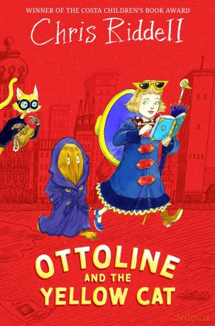 Ottoline and the Yellow Cat: A Beautifully Illustrated Mystery-Adventure: 1 (Ottoline, 1) - Chris Riddell [KSIĄŻKA]