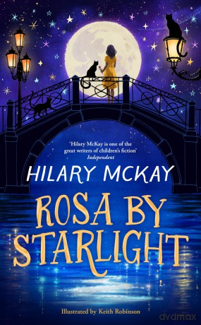 Rosa By Starlight: from the Costa award-winning author of The Skylarks' War - Hilary McKay [KSIĄŻKA]