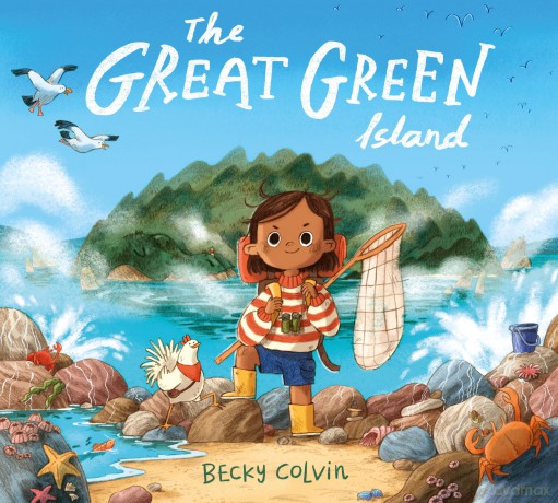 The Great Green Island: An Inspiring Adventure Celebrating the Magic of the Natural World - Becky Colvin [KSIĄŻKA]