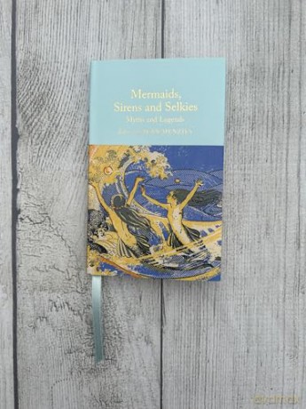 Mermaids, Sirens and Selkies: Myths and Legends (Macmillan Collector's Library) - Jean Menzies [KSIĄŻKA]
