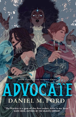 Advocate: Book Three of The Warden Series: 3 - Daniel M. Ford [KSIĄŻKA]