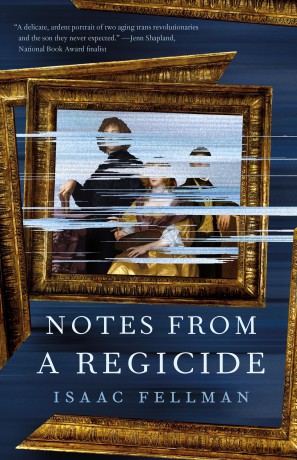 Notes from a Regicide - Isaac Fellman [KSIĄŻKA]