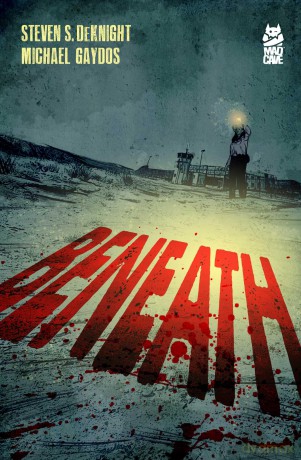Beneath: Volume 1 - Steven DeKnight [KSIĄŻKA]