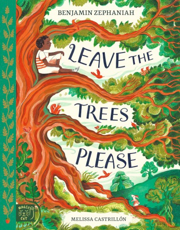 Leave the Trees, Please (Picture a Poem) - Benjamin Zephaniah [KSIĄŻKA]