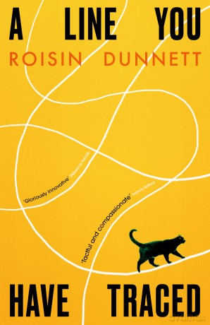 A Line You Have Traced - Roisin Dunnett [KSIĄŻKA]