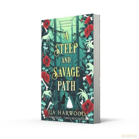 A Steep and Savage Path: the BRAND-NEW fantasy romance from the SUNDAY TIMES bestselling author of THE THORNS REMAIN - JJA Harwood [KSIĄŻKA]