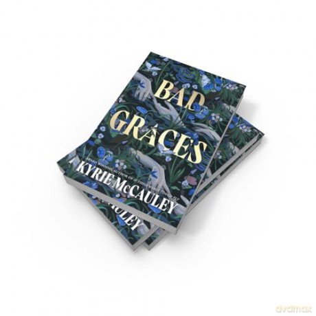 Bad Graces: A gripping, magical thriller - Kyrie McCauley [KSIĄŻKA]