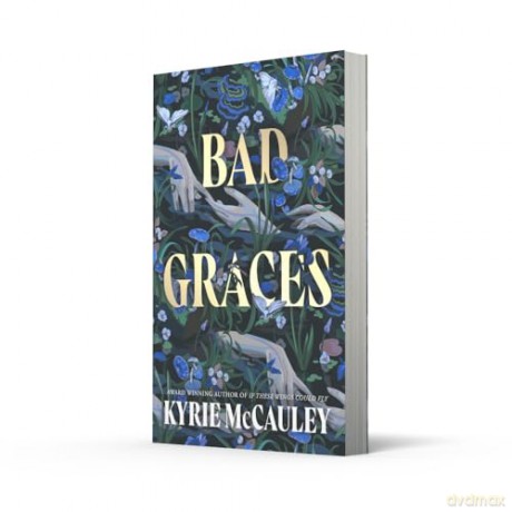 Bad Graces: A gripping, magical thriller - Kyrie McCauley [KSIĄŻKA]