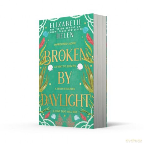 Broken by Daylight: the highly anticipated latest and fourth installment of the viral TikTok and SUNDAY TIMES bestselling romantasy series Beasts of the Briar: Book 4 - Elizabeth Helen [KSIĄŻKA]