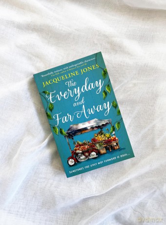 The Everyday and Far Away: The perfect bookclub read for fans of Rachel Joyce - Jacqueline Jones [KSIĄŻKA]