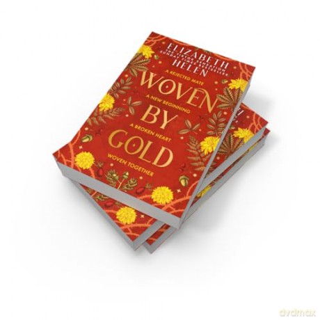 Woven by Gold: the sizzling sequel to SUNDAY TIMES bestselling romantasy BONDED BY THORNS: Book 2 (Beasts of the Briar) - Elizabeth Helen [KSIĄŻKA]