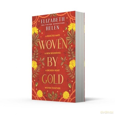 Woven by Gold: the sizzling sequel to SUNDAY TIMES bestselling romantasy BONDED BY THORNS: Book 2 (Beasts of the Briar) - Elizabeth Helen [KSIĄŻKA]
