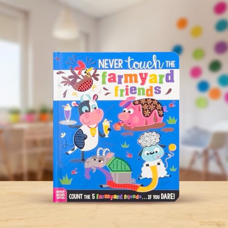 Never Touch the Farmyard Friends (Touch and Feel Board Book) - Alice Fewery [KSIĄŻKA]