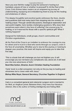 At the Foot of the Cross: How to Pray for Healing and Wholeness - Dr Caris Grimes [KSIĄŻKA]