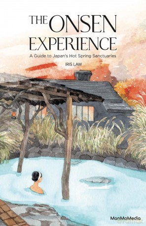 The Onsen Experience: A Guide to Japan's Hot Spring Sanctuaries - Iris Law [KSIĄŻKA]