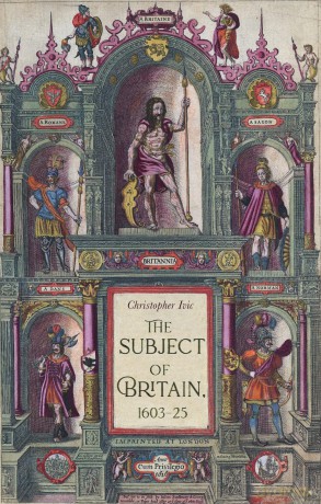The Subject of Britain, 1603-25 (Manchester University Press) - Christopher Ivic [KSIĄŻKA]