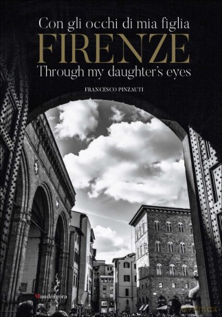 Firenze: Through My Daughter's Eyes - Francesco Pinzauti [KSIĄŻKA]