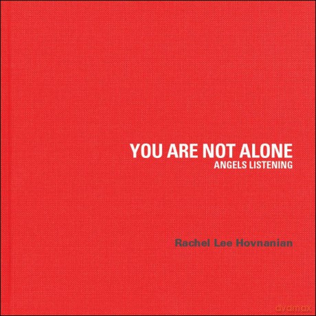 You Are Not Alone: Angels Listening - Rachel Lee Hovnanian [KSIĄŻKA]