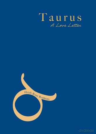 Taurus: A Love Letter - Heidi Rose Robbins [KSIĄŻKA]