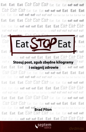 Eat Stop Eat. [KSIĄŻKA]