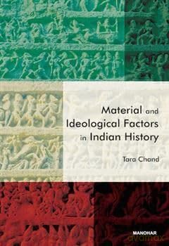 Material and Ideological Factors in Indian History - Tara Chand [KSIĄŻKA]