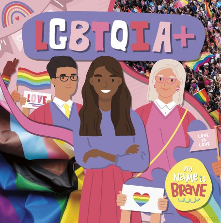 LGBTQIA+ (My Name Is Brave) - William Anthony [KSIĄŻKA]