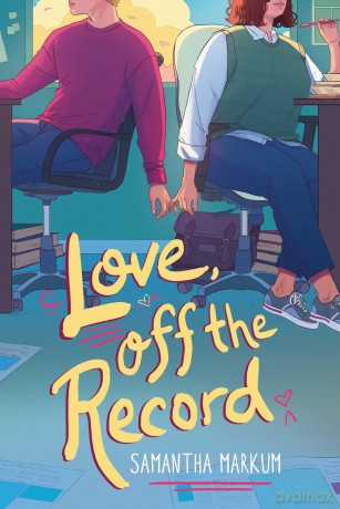 Love, Off the Record - Samantha Markum [KSIĄŻKA]