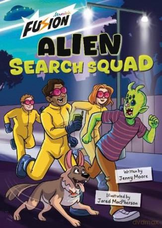 Alien Search Squad: (Fusion Reader) - Jenny Moore [KSIĄŻKA]