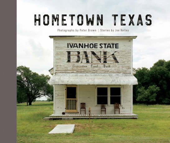 Hometown Texas - Joe Holley [KSIĄŻKA]