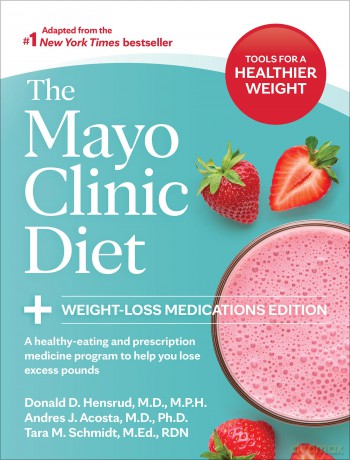The Mayo Clinic Diet: Weight-Loss Medications Edition: A healthy-eating and prescription medicine program to help you lose excess pounds - Donald D. Hensrud M.D. M.P.H. [KSIĄŻKA]