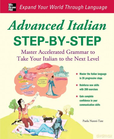 Advanced Italian Step-by-Step (NTC FOREIGN LANGUAGE) - Paola Nanni-Tate [KSIĄŻKA]