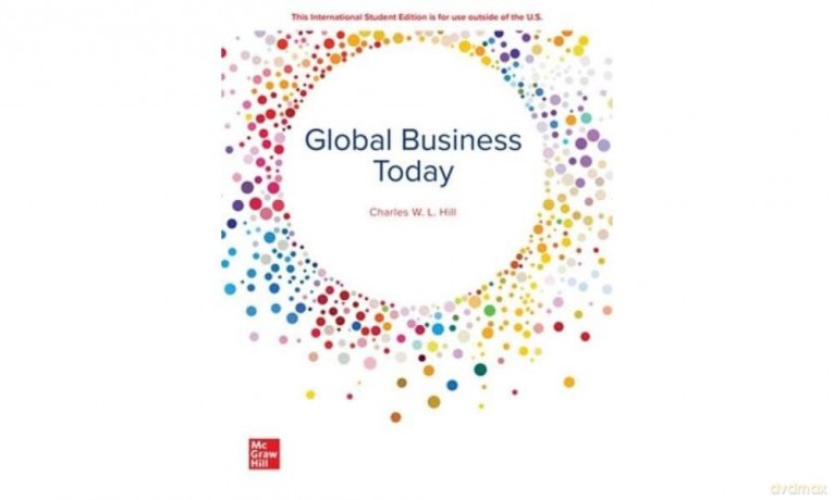 Global Business Today: 2024 Release ISE - Charles W. L. Hill PhD [KSIĄŻKA]