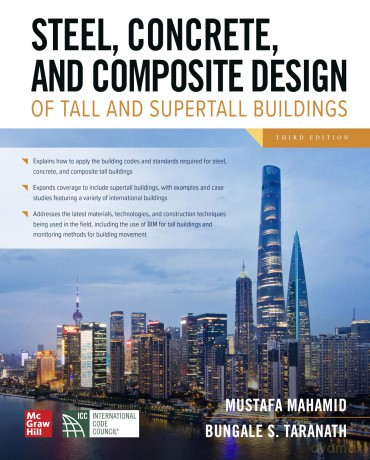 Steel, Concrete, and Composite Design of Tall and Supertall Buildings, Third Edition - Mustafa Mahamid [KSIĄŻKA]