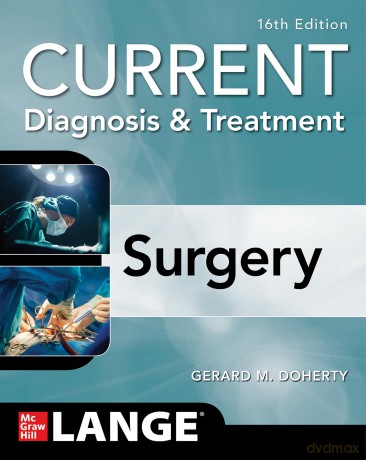 CURRENT Diagnosis and Treatment Surgery, 16th Edition - Gerard M. Doherty [KSIĄŻKA]
