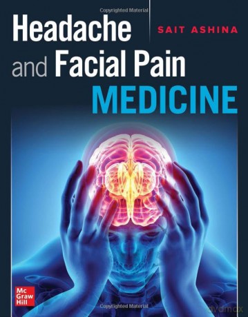 Headache and Facial Pain Medicine - Sait Ashina [KSIĄŻKA]