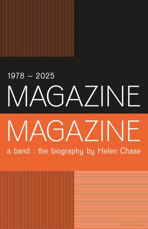 Magazine the Band: The biography - Helen Chase [KSIĄŻKA]