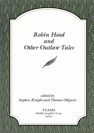 Robin Hood and Other Outlaw Tales (TEAMS Middle English Texts Series) [KSIĄŻKA]